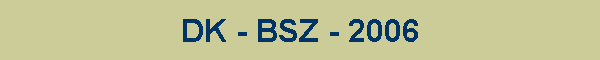 DK - BSZ - 2006