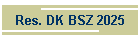 Res. DK BSZ 2025