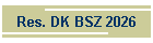 Res. DK BSZ 2026